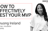 How to Effectively Test Your MVP
