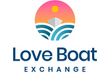Introducing Love Boat Exchange 💖⛵