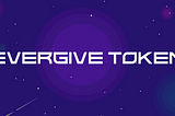 The 7 reasons to be a EverGive’r