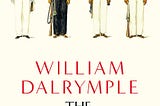 Book Review: The Anarchy by William Dalrymple