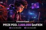 FXDX Uknown Event — Trade & Earn Your Share of 3,000,000 $esFXDX in Prizepool