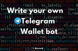 Write your own Telegram Wallet bot