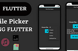 Flutter File Picker