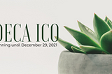 DECA ICO running until December 29, 2021