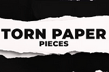 20 Torn Paper Pieces, Textures FT. Paper & Tear