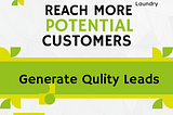 My Personal Laundry Marketing Strategy to Genaral Quality Lead at $30 Budget Initial