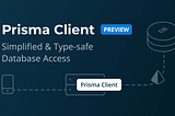 Prisma Client 101