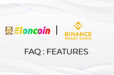 Eloncoin — FAQ : Features