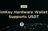 New | imKey Hardware Wallet Supports Native USDT