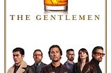 7 days of film: the gentlemen (2019)