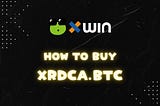 How to buy xRDCA.btc