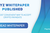 PAYZ whitepaper is now available, Check it now