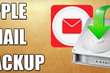 Best Apple Mail Backup Solution for Dependable Data Security