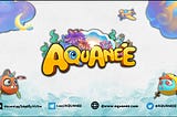 GameFi Project AQUANEE Raises More Than $2 Million in Funding