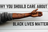 Irrespective of what you see in the mirror, black lives matter…