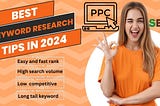 keyword research tips in 2024