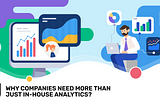 Product Analytics: Outsourcing vs In-house
