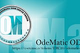 OdeMatic ODM — Polygon ERC20 Token. P2P open crypto market tradeable cryptocurrency. https://www.c-exins.co/tokens/ERC20/odematic-odm/