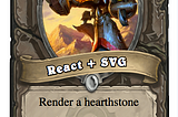 Render a hearthstone card using React and SVG.