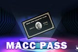 Announcing MACC PASS Benefit Details