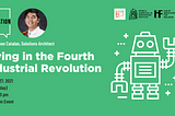 Social Innovation Talks: Living in the Fourth Industrial Revolution