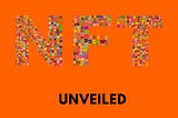 What is NFTs: Non-fungible meaning unveiled