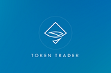 Token Trader Beta Guide