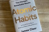 The Summary of “Atomic Habits” Book