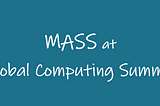 MASS Appeared at the Global Blockchain Computing Conference