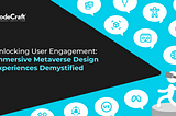 Unlocking User Engagement: Immersive Metaverse Design Experiences Demystified