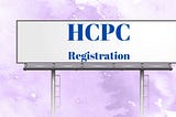 Health and Care Professions Council (HCPC) registration as a Dietitian