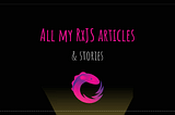 All my RxJS articles