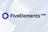 Five Elements Labs: a team with a mission