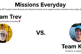 Team Trev vs. Team Kev