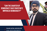 “Can the Charter of Democracy Save Pakistan’s Imperiled Democracy?”