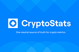 CryptoStats | One neutral source of truth for crypto metrics. Used by everyone, managed by the community.