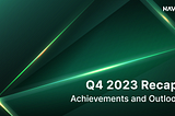 Q4 2023 Recap: Achievements and Outlook