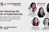 Women Powering the Growth of Cybersecurity