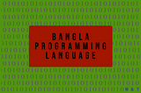 Bangla Programming Language