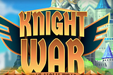 Knight War — игра в стиле Idle Defense Genre, построенная на Binance Smart Chain