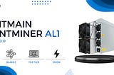 Antminer AL1 Essential Details and Features of the Alephium Miner