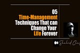 05 time management principle, shahid chap