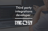 How to be a good platform for third party integration developers?