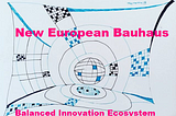 New European Bauhaus