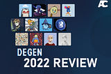 A degen review NFTs in 2022