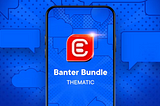 Banter Bundle: SwissBorg初のファンセマティク