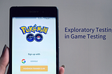 Exploratory Testing in Game Testing