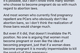 Shit anti-choicers say, vol 2.