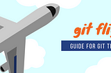 git flight guide for git travelers