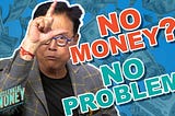 How To Invest With NO MONEY Down: Turn $0 Into Infinite Returns -Robert Kiyosaki (Millennial Money)